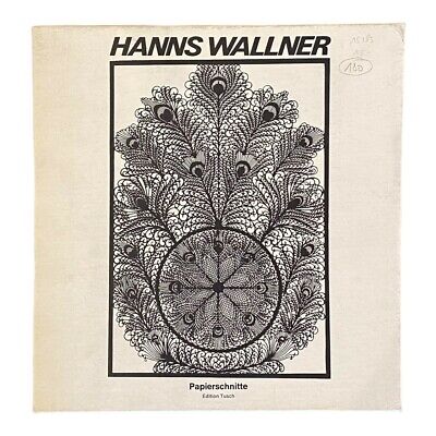 Hanns Wallner PAPIERSCHNITTE Entwürfe Edition Tusch, SEHR GUTER ZUSTAND!
