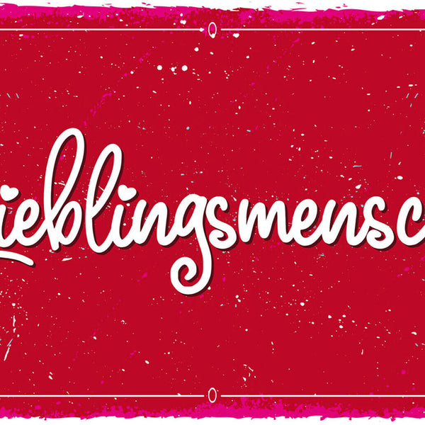 Schild Spruch Lieblingsmensch Liebe JW