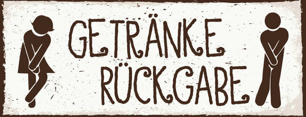 Schild Getränke Rückgabe Toilette WC Klo Damen Herren 27x10 Blech od.Holz
