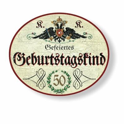 KuK Nostalgie Holzschild gefeiertes Geburtstagskind 50 Jahre