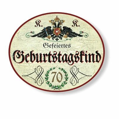KuK Nostalgie Holzschild gefeiertes Geburtstagskind 70 Jahre
