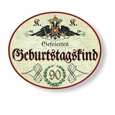 KuK Nostalgie Holzschild gefeiertes Geburtstagskind 90 Jahre