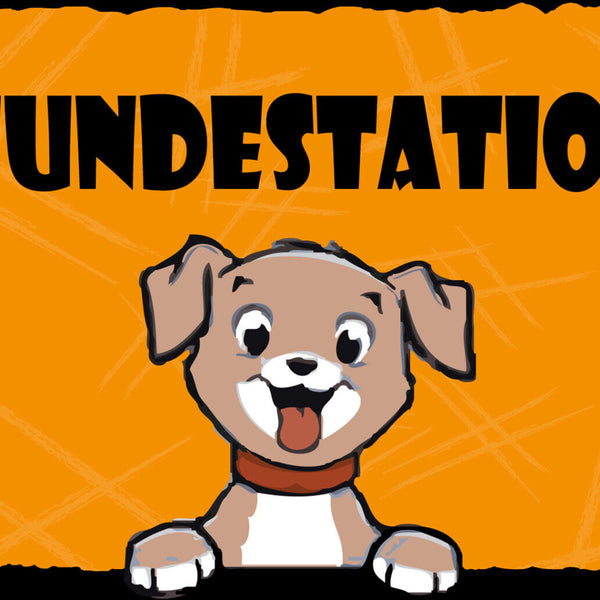 Schild Spruch Hundestation Hund Hunde JW