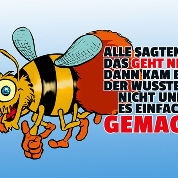 Schild Spruch Alle sagten das geht nicht Dann kam einer der wusste das nicht  JW