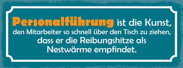 Schild Personalführung Mitarbeiter Über Tisch Ziehen Reibungshitze Nestwärme
