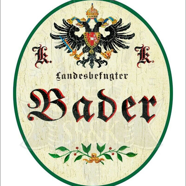 KuK Nostalgie Holzschild - Landesbefugter Bader - Ornament TH
