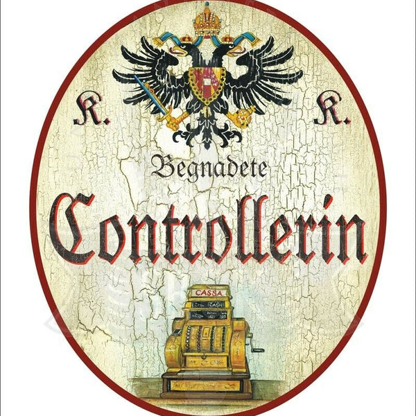 KuK Nostalgie Holzschild - Begnadete Controllerin - Kasse TH