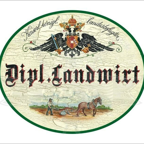 KuK Nostalgie Holzschild - Landesbefugter Dipl. Landwirt - Pferd Aussaat TH