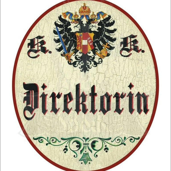 KuK Nostalgie Holzschild - Direktorin - Ornament TH