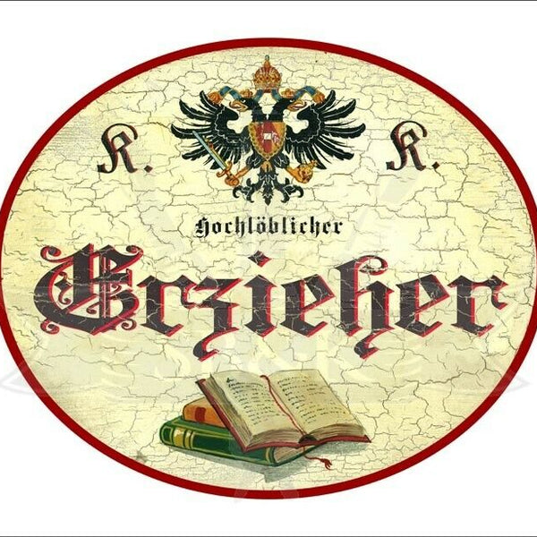 KuK Nostalgie Holzschild - Hochlöblicher Erzieher - Bücher TH