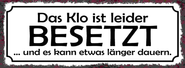 Schild Das Klo Ist Leider Besetzt & Es Kann Etwas Länger Dauern WC 27x10