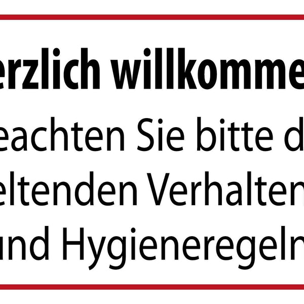 Schild Willkommen Verhalten Hygenie Regeln 12x18 / 20x30 / 30x40 Blech od.Holz