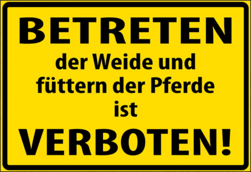 Nostalgie Spruch Betreten der Weide und füttern der Pferde ist Verboten 20x30