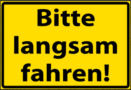 Nostalgie Spruch Schild Gefahr Bitte langsam fahren 20x30