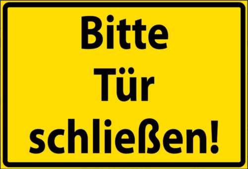 Nostalgie Spruch Schild Hinweis Bitte Tür schließen 20x30