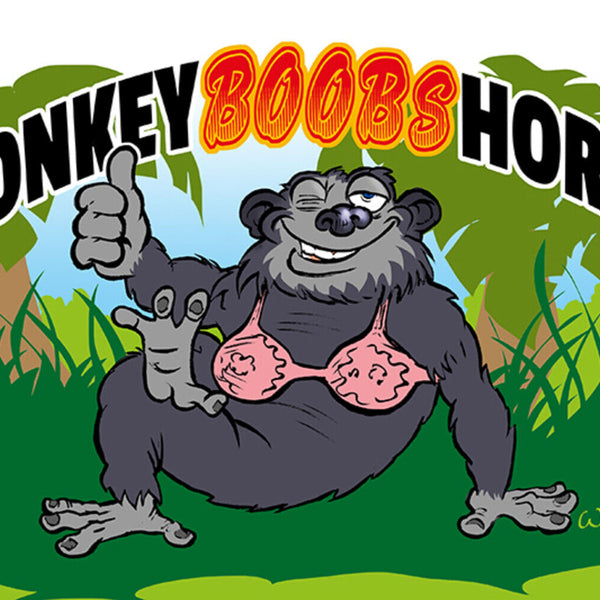 Schild Spruch Monkey Boobs Horny Affentittengeil Bad English JW