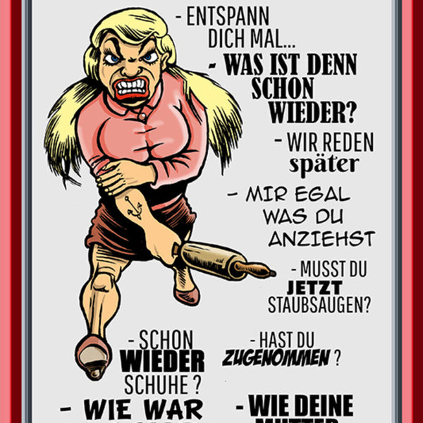 Schild Spruch Sätze die Frauen nicht hören wollen Schon wieder Schuhe JW