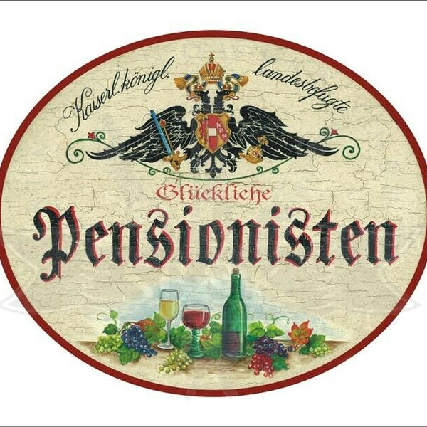 KuK Nostalgie Holzschild - Landesbef. Glückliche Pensionisten - Weingläser TH