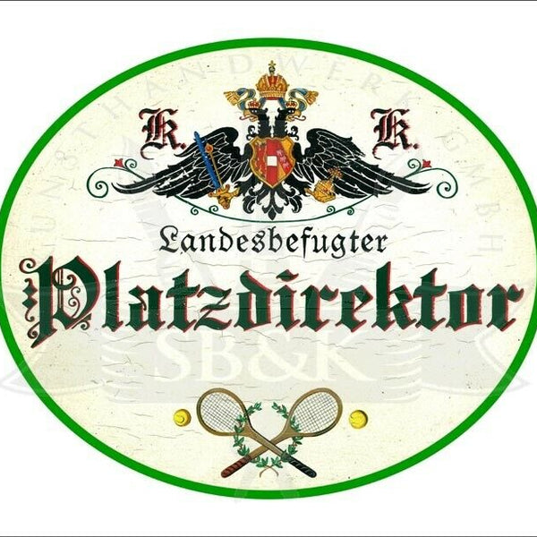 KuK Nostalgie Holzschild - Landesbefugter Platzdirektor - Tennisschläger Ball TH