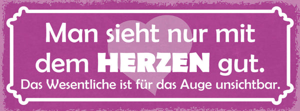 Schild Man Sieht Nur Mit Den Herzen Gut Das Wesentliche Für Das Auge Unsichtbar