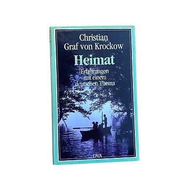 4842 Christian Graf von Krockow HEIMAT. ERFAHRUNGEN MIT EINEM DEUTSCHEN THEMA H