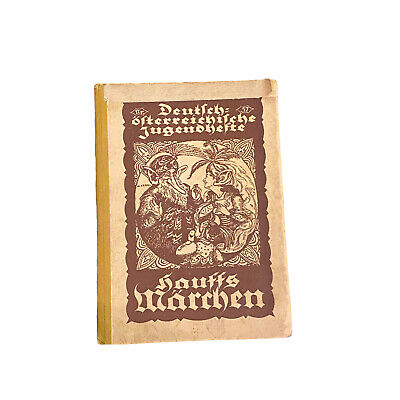5651 Friedrich Kuthmayer DEUTSCH-ÖSTERR. JUGENDHEFTE: HAUFFS MÄRCHEN HC +Abb