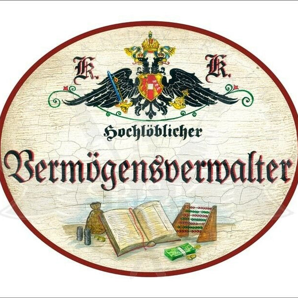 KuK Nostalgie Holzschild - Hochlöblicher Vermögensverwalter - Buch Geldsack TH