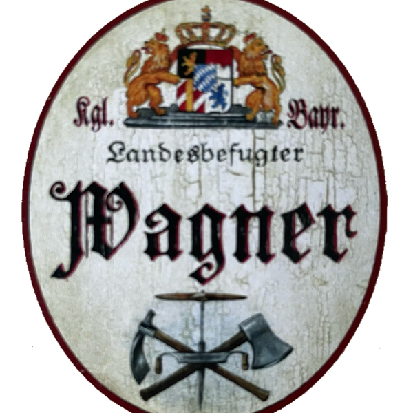 Nostalgie Holzschild Bayern Königlich Bayerischer Landesbefugter Wagner Schild