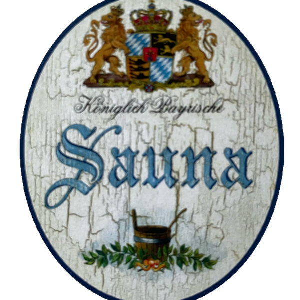 Nostalgie Holzschild Bayern Königlich Bayerische Sauna Wellness Schwitzen Schild