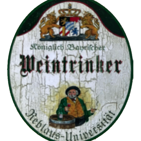 Nostalgie Holzschild Bayern Königlich Bayerischer Weintrinker Reblaus Uni Schild