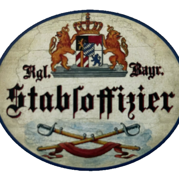 Nostalgie Holzschild Bayern Königlich Bayerischer Stabsoffizier Schild