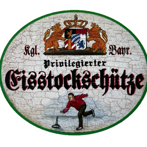 Nostalgie Holzschild Bayern Königlich Bayerischer Privilegierter Eisstockschütze