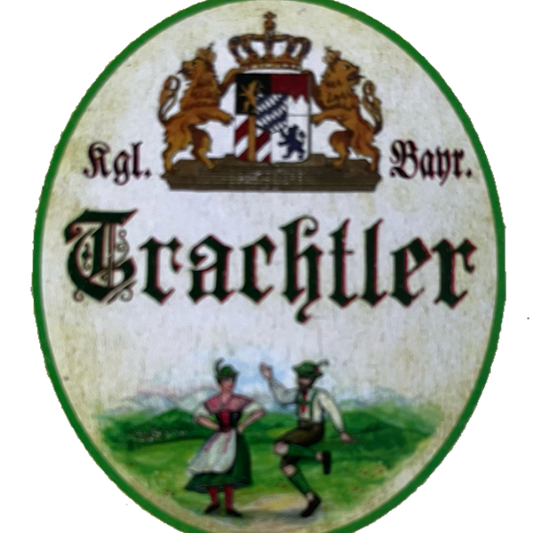 Nostalgie Holzschild Bayern Königlich Bayerische Trachtler Trachten Schild