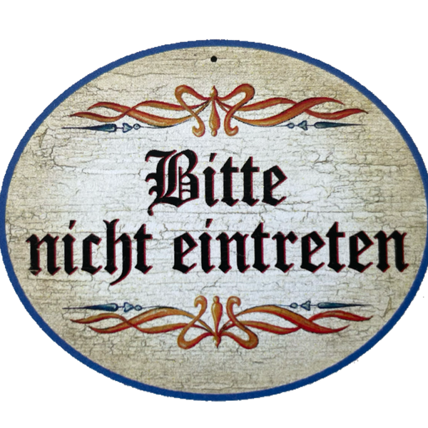 KuK Nostalgie Holzschild “Bitte nicht eintreten“ Ornament Eintritt Verboten