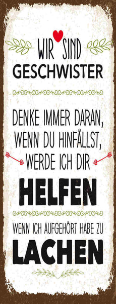 Schild Wir Sind Geschwister Wenn Du Hinfällst Werde Helfen Aufgehört Zu Lachen
