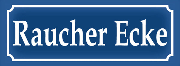 Schild Raucher Ecke Zigaretten Zigarre Straße Ort Platz 27 x 10 Blech od. Holz