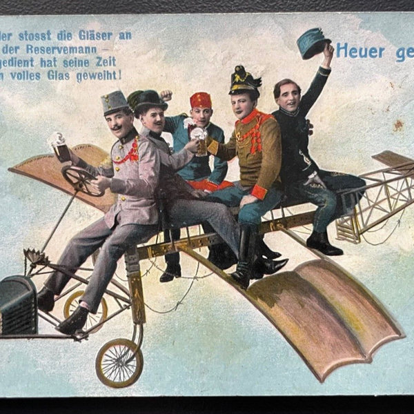Heuer geh'n ma Gedicht Bier Flugzeug Uniform Hut Fez Militär Krieg 600104A TH D