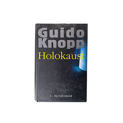 Guido Knopp HOLOKAUST Bertelsmann HC +Abb SEHR GUTER ZUSTAND!