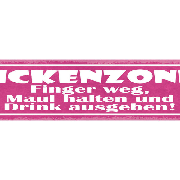 Schild Zicken Zone Finger Weg Maul Halten Drink Ausgeben 46 x 10 Blech od. Holz