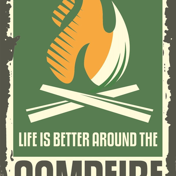Nostalgie Schild Life Better Campfire Feuer 12x18 / 20x30 / 30x40 Blech od. Holz