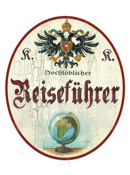 KuK Nostalgie Holzschild Reiseführer