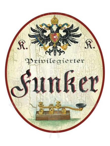 KuK Nostalgie Holzschild Privilegierter Funker