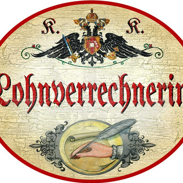 KuK Nostalgie Holzschild Lohnverrechnerin