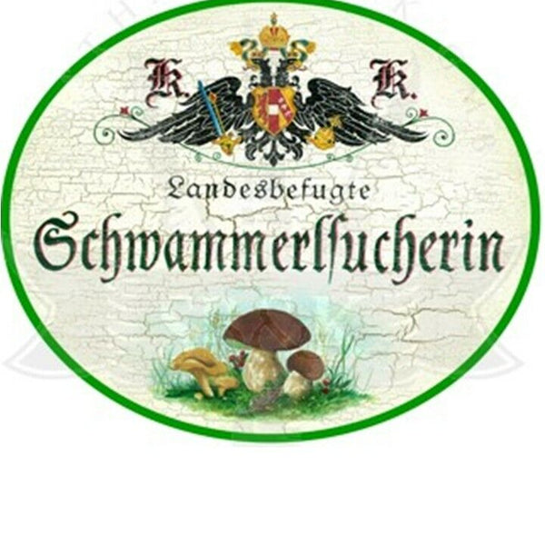 KuK Nostalgie Holzschild "Schwammerlsucherin"